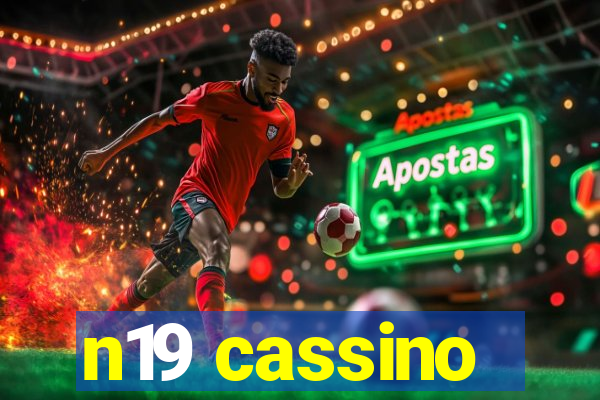 n19 cassino